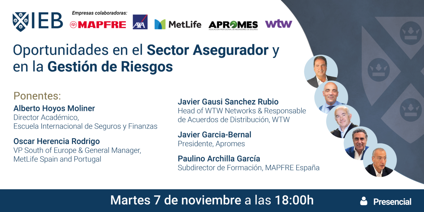 Oportunidades en el sector asegurador y en la gestión de riesgos - IEB